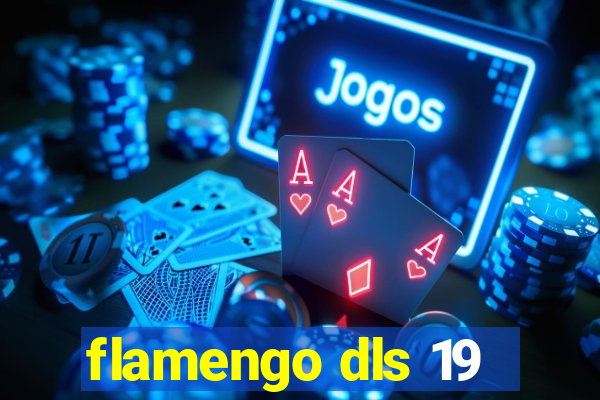 flamengo dls 19